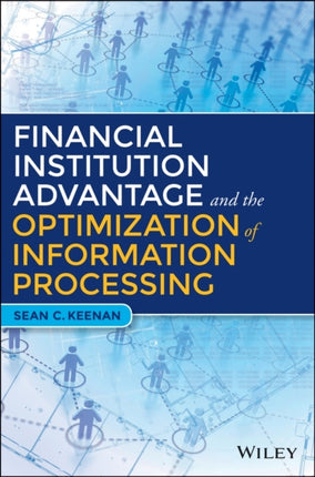 Financial Institution Advantage and the