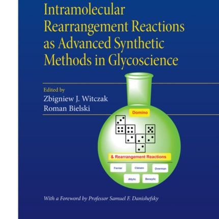 Domino and Intramolecular Rearrangement Reactions as Advanced Synthetic Methods in Glycoscience