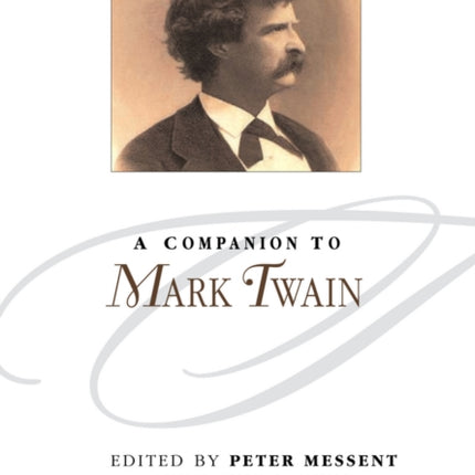 A Companion to Mark Twain