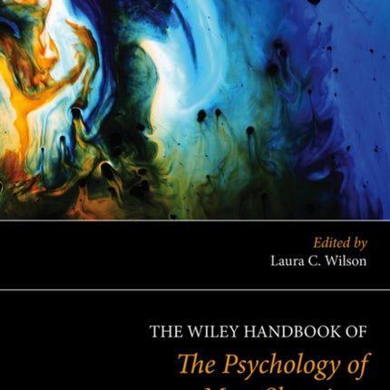 The Wiley Handbook of the Psychology of Mass Shootings