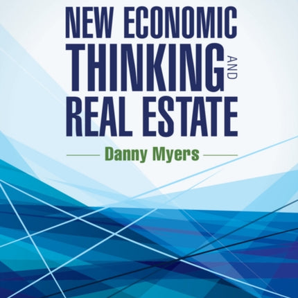 New Economic Thinking and Real Estate