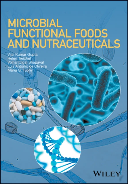 Microbial Functional Foods and Nutraceuticals