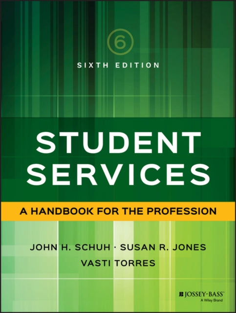 Student Services: A Handbook for the Profession