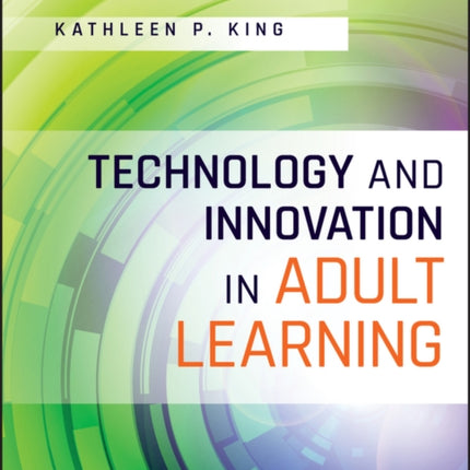 Technology and Innovation in Adult Learning