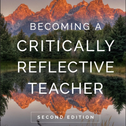 Becoming a Critically Reflective Teacher