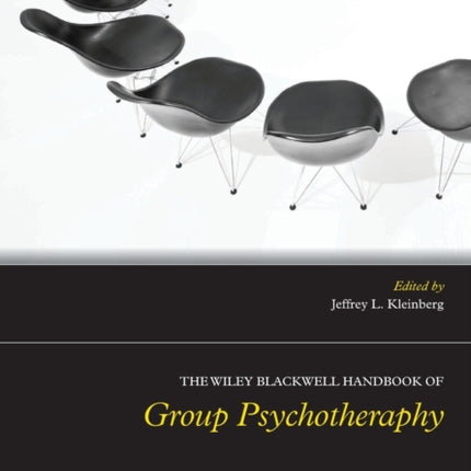 The Wiley-Blackwell Handbook of Group Psychotherapy