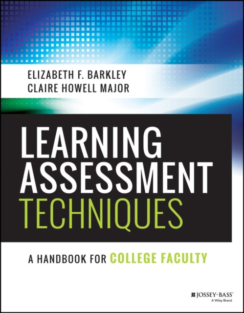 Learning Assessment Techniques: A Handbook for College Faculty