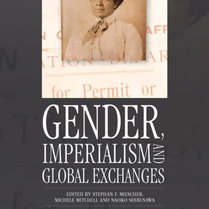 Gender, Imperialism and Global Exchanges