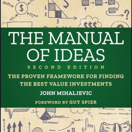 The Manual of Ideas Second Edition The Proven Fr