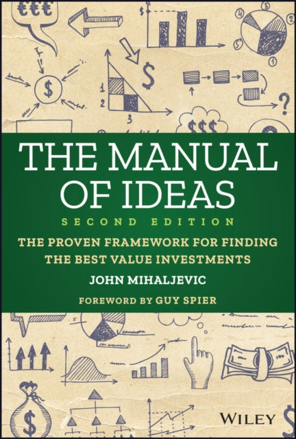 The Manual of Ideas Second Edition The Proven Fr
