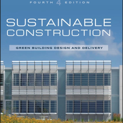 Sustainable Construction Green Building Design and Delivery