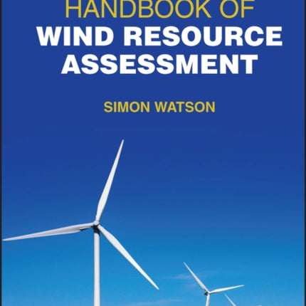 Handbook of Wind Resource Assessment