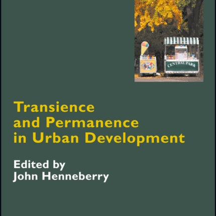 Transience and Permanence in Urban Development