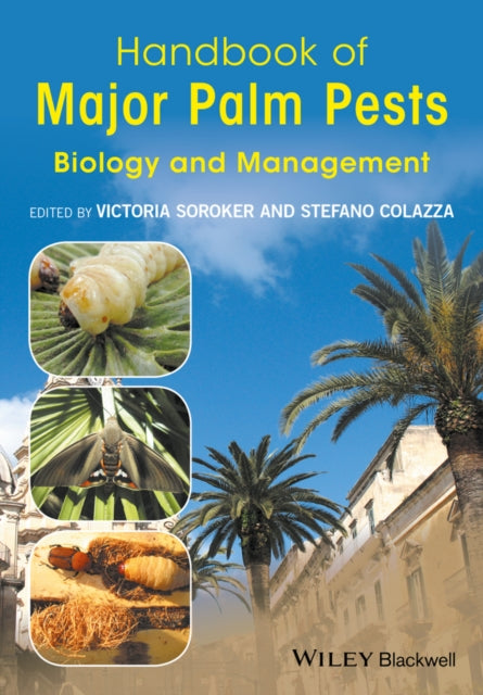 Handbook of Major Palm Pests: Biology and Management