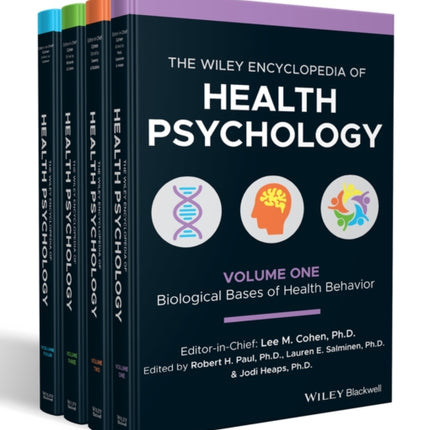 The Wiley Encyclopedia of Health Psychology, 4 Volume Set