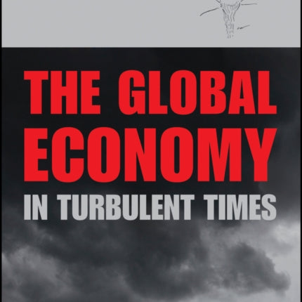 The Global Economy in Turbulent Times