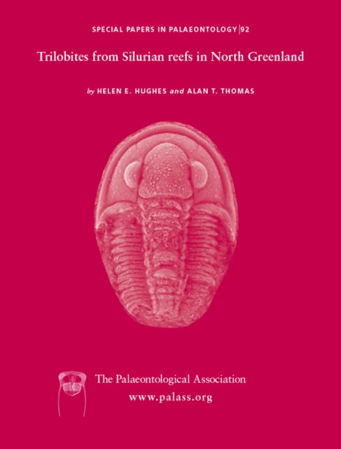 Special Papers in Palaeontology, Trilobites from the Silurian Reefs in North Greenland