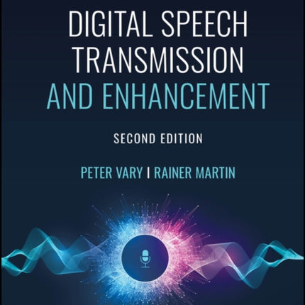 Digital Speech Transmission and Enhancement