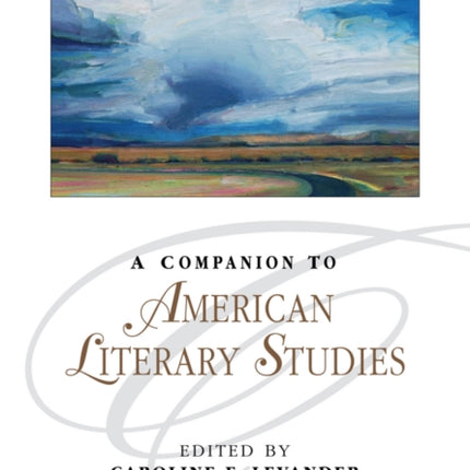 A Companion to American Literary Studies