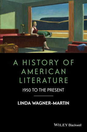 A History of American Literature: 1950 to the Present