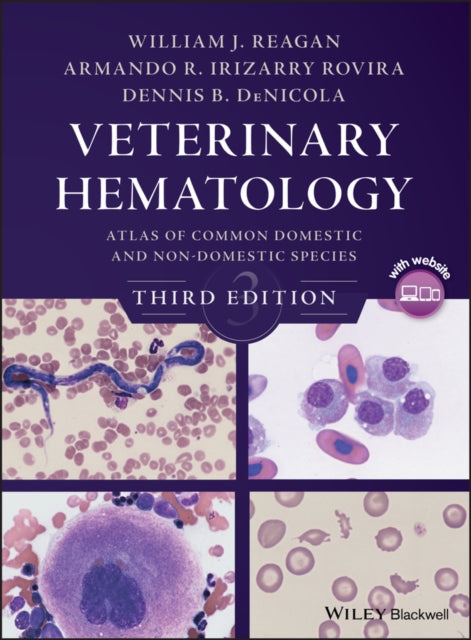 Veterinary Hematology: Atlas of Common Domestic and Non-Domestic Species