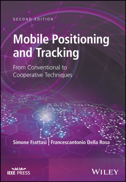 Mobile Positioning and Tracking: From Conventional to Cooperative Techniques