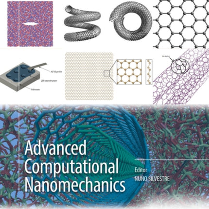 Advanced Computational Nanomechanics