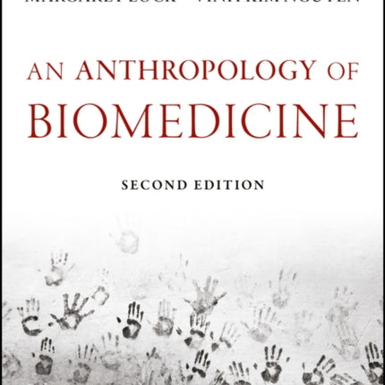 An Anthropology of Biomedicine