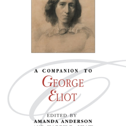 A Companion to George Eliot