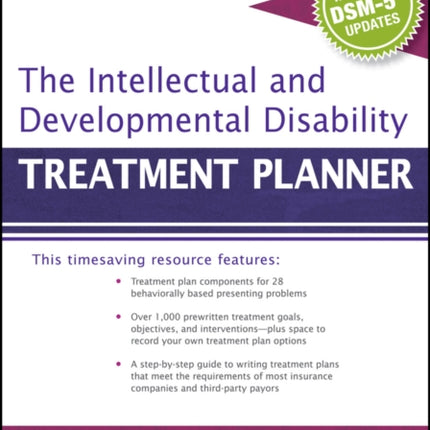 The Intellectual and Developmental Disability Treatment Planner, with DSM 5 Updates