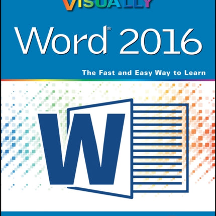 Teach Yourself VISUALLY Word 2016