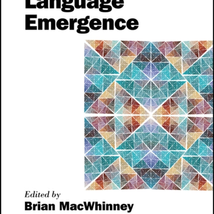 The Handbook of Language Emergence