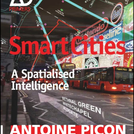 Smart Cities: A Spatialised Intelligence