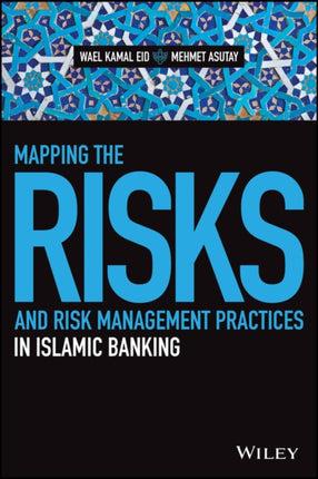 Mapping the Risks and Risk Management Practices