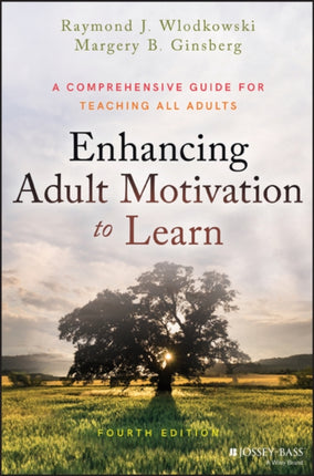 Enhancing Adult Motivation to Learn: A Comprehensive Guide for Teaching All Adults