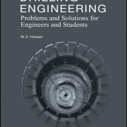 Fundamentals of Drilling Engineering: MCQs and Workout Examples for Beginners and Engineers