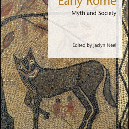 Early Rome: Myth and Society