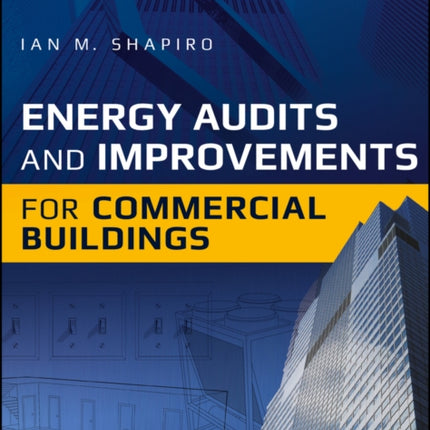 Energy Audits and Improvements for Commercial Buildings