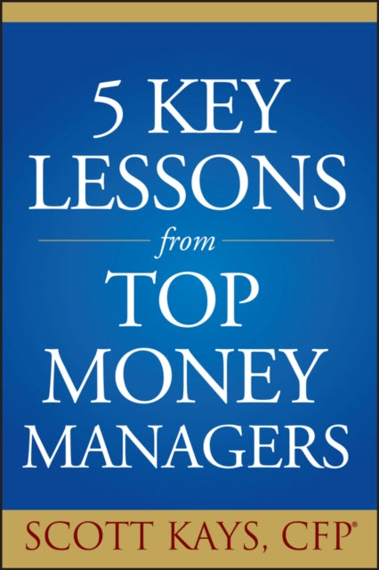 Five Key Lessons from Top Money Managers