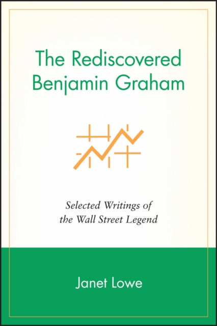 The Rediscovered Benjamin Graham