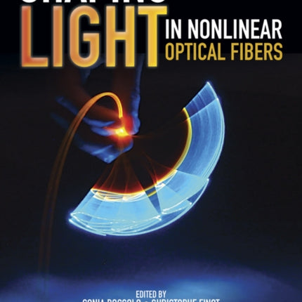 Shaping Light in Nonlinear Optical Fibers