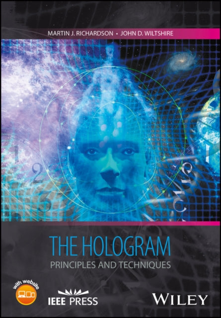 The Hologram: Principles and Techniques