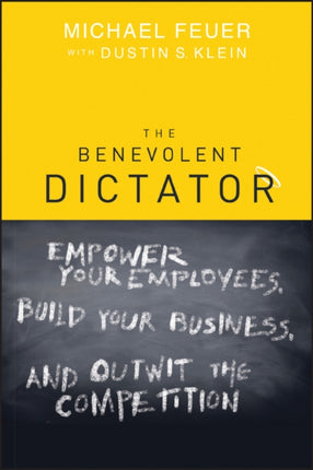 The Benevolent Dictator