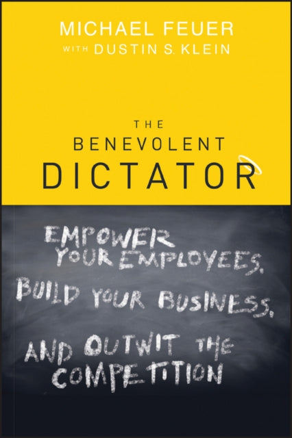 The Benevolent Dictator