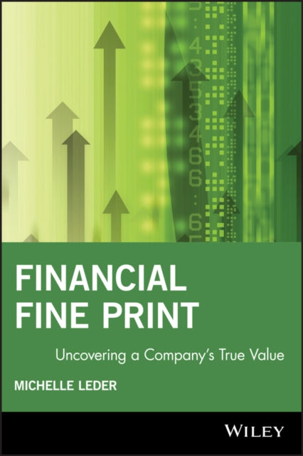 Financial Fine Print: Uncovering a Company's True Value