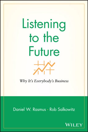 Listening to the Future