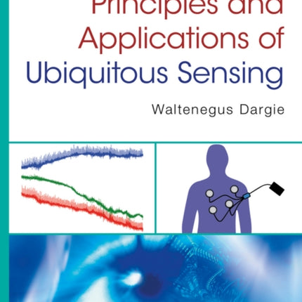 Principles and Applications of Ubiquitous Sensing