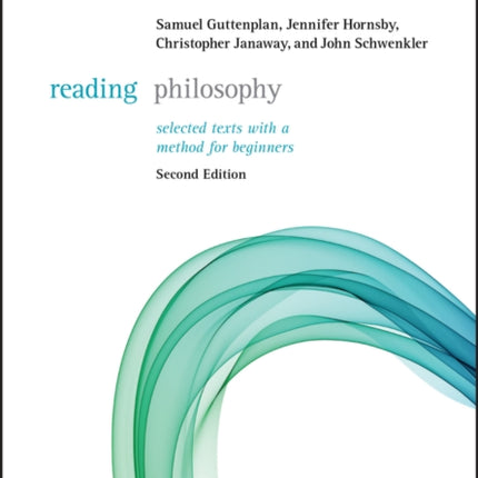 Reading Philosophy: Selected Texts with a Method for Beginners