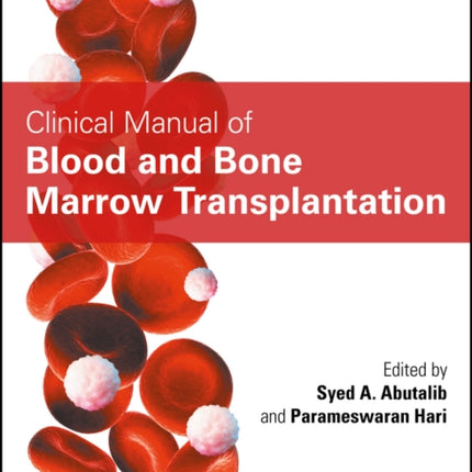 Clinical Manual of Blood and Bone Marrow Transplantation