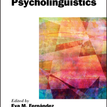 The Handbook of Psycholinguistics